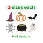 Set of six mini Halloween-themed embroidery designs including a bat, cauldron, ghost, pumpkin, spider web, and witch hat, available in three sizes ranging from 1 to 2 inches.