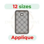 Rectangle Tag Applique Embroidery Design in multiple sizes, digital machine embroidery file for DST, PES, JEF, HUS, and other popular formats. Instant download.