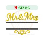 Mr and Mrs split embroidery design for machine embroidery, digital download file from 3.5 to 7.5 inches wide, perfect for wedding and couple gifts.