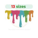paint drips embroidery design, dripping paint machine embroidery design 1.5 to 7.5 inch instant download